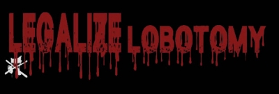 Legalize lobotomy