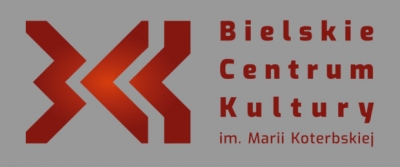Bielskie Centrum Kultury Bielskie Centrum Kultury