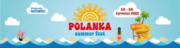 Polanka summer fest 2022 + 2021 (vol.6)