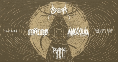 BESNA + MÄRNØ + MACOCHA + RANA - Brno 2025