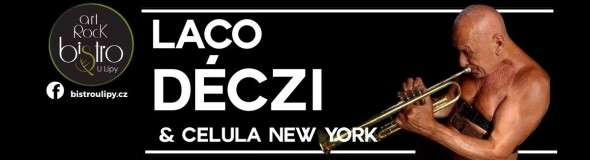 Laco Deczi & Celula New York - Třebíč 2026